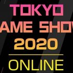 東京ゲームショウ2020オンライン、今日から放送開始！各社配信スケジュールなど