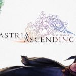 『Astria Ascending（アストリア アセンディング）』発表！シナリオは「FF10」野島一成氏などFFスタッフが関わる王道JRPG、発売は2021年