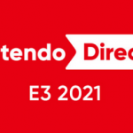 【速報】NintendoDirectE3 2021