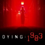 ホラーADV『DYING：1983』PS5向けに時限独占で2022年発売決定！
