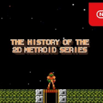【朗報】任天堂公式が2Dメトロイドシリーズの歴史動画を公開！