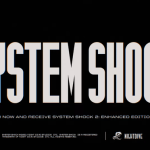 『System Shock』リメイク版が2022年に発売決定！ティザートレーラーも公開