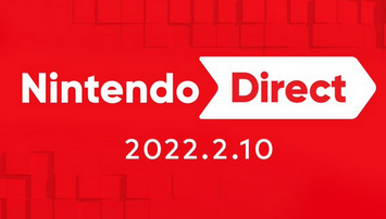 【決定】NintendoDirect 2022.2.10