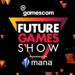 『Future Games Show at Gamescom』日本時間8月25日午前3時より放送決定！約50本以上の新作に関する情報が公開予定