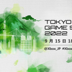 【朗報】東京ゲームショウ 2022 に「Xbox Stream」が帰ってくる！!