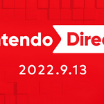 【まとめ】 Nintendo Direct 2022.9.13