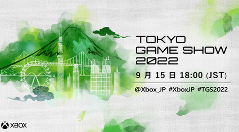 【TGS2022】東京ゲームショウ 2022 Xbox ストリーム 始まる