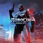 【噂】映画「ロボコップ」のアクションADV『RoboCop：Rogue City』発売日は6月30日かも？英国Amazonにて情報が掲載