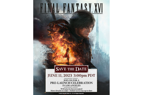 【FF16】『ファイナルファンタジー16』現地時間6月11日に発売前イベントがロサンゼルスで開催決定！