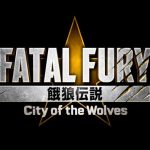 『餓狼伝説 City of the Wolves』正式発表！SNK人気対戦格闘ゲームシリーズ最新作、ティザートレーラーも公開