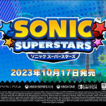 『ソニックスーパースターズ』10月17日発売決定！3Dグラで表現された新しい2D横スク「ソニック」ゲーム