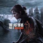 【朗報】SIE、PS5「The Last of Us Part II Remastered」を2024年1月19日に発売！追加要素あり！！