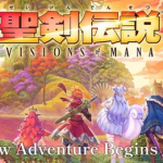 【期待作】「聖剣伝説 VISIONS of MANA」は2024年夏に発売決定！ 新キャラクター「ピックル」が登場 最新映像が公開！！