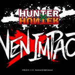 『HUNTER×HUNTER NEN×IMPACT』オープニング映像が公開！参戦キャラPV「メルエム」「フェイタン」なども公開、発売は2024年